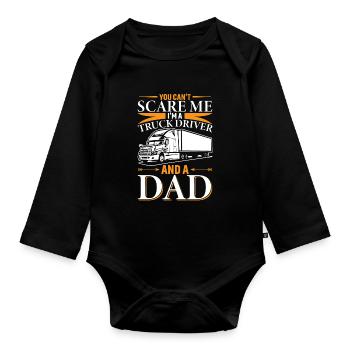 You can't scare me I'm a truck driver - Organic Longsleeve Baby Bodysuit - black - Front