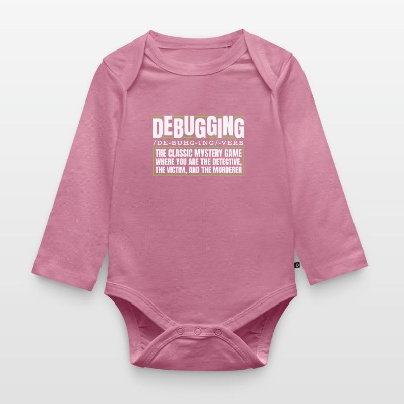 Developer, Coder, Programmer, Debugging Organic Longsleeve Baby Bodysuit