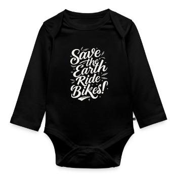 Sauvez la Terre Ride Bikes Cyclisme Dicton - Body Bébé bio manches longues - noir - Devant