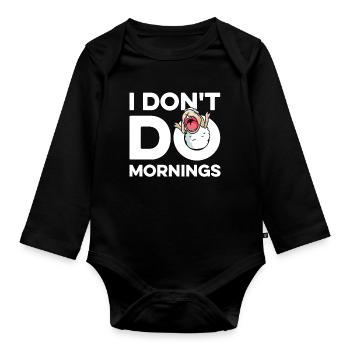 Sheep Funny I Don't Do Mornings - Organic Longsleeve Baby Bodysuit - black - Front