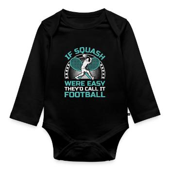 Squash Player Squash Tennis Player Raquetball Spor - Organic Longsleeve Baby Bodysuit - black - Front