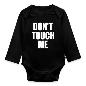 Dont touch me - Body Bébé bio manches longues - noir - Devant