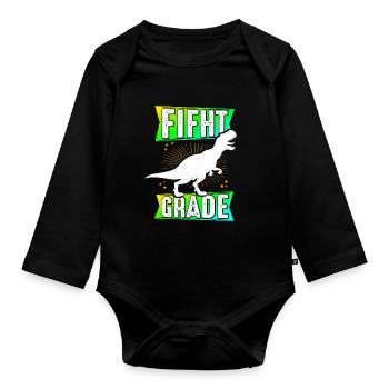 Fifth Grade 5th Grade Dinosaur School Dino Schu - Organic Longsleeve Baby Bodysuit - black - Front