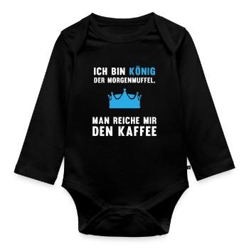 Morgenmuffel Kaffee-König Geschenkidee - Baby Bio-Langarm-Body - Schwarz - Vorne