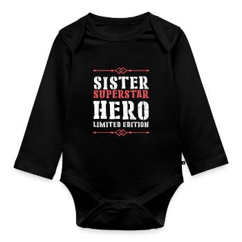 Best Sister Heroine Saying - Organic Longsleeve Baby Bodysuit - black - Front