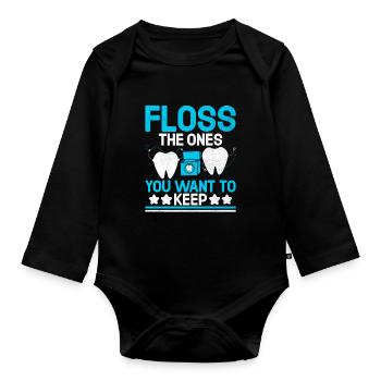 Fil dentaire Ceux que vous voulez garder dentiste Dental Den - Body Bébé bio manches longues - noir - Devant
