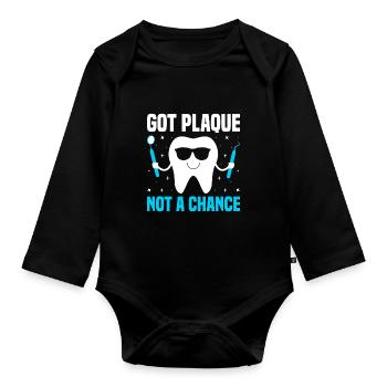 Habe Plaque keine Chance Zahnarzt Zahnmedizin Dental D - Baby Bio-Langarm-Body - Schwarz - Vorne