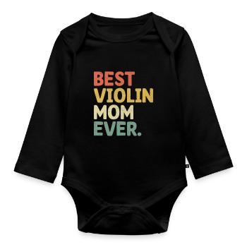 Beste Geige Mama aller Zeiten Geigerin Instrument Violinis - Baby Bio-Langarm-Body - Schwarz - Vorne