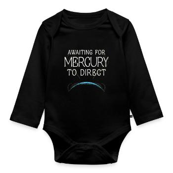 Mercury retrograde - Organic Longsleeve Baby Bodysuit - black - Front