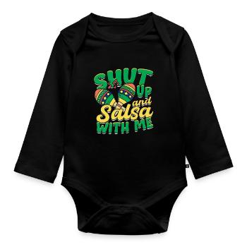 Salsa Salsero Salsera Shut Up And Salsa With Me - Baby Bio-Langarm-Body - Schwarz - Vorne