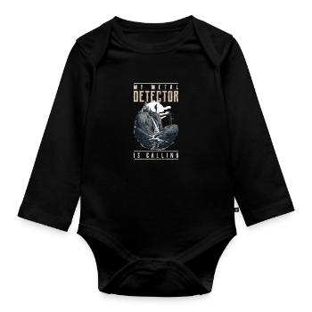 Metal Detecting My Detector Calls - Organic Longsleeve Baby Bodysuit - black - Front