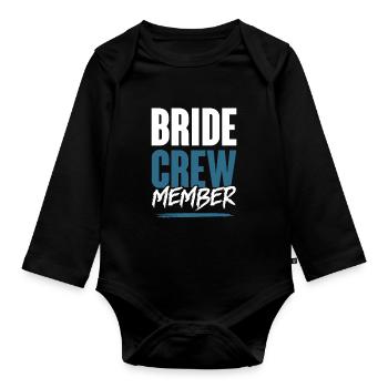 Bride Crew - Organic Longsleeve Baby Bodysuit - black - Front
