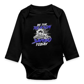 Be The Reason Someone Learns Sambo Today - Organic Longsleeve Baby Bodysuit - black - Front
