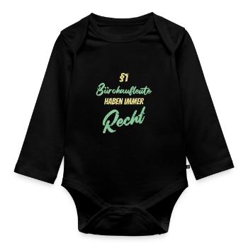 §1 Bürokaufleute haben immer Recht - Baby Bio-Langarm-Body - Schwarz - Vorne