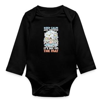 Yoga Instructor Keep Calm and Pretend All on the M - Organic Longsleeve Baby Bodysuit - black - Front