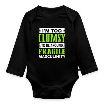 Clumsy To Fragile Masculinity - Organic Longsleeve Baby Bodysuit - black - Front