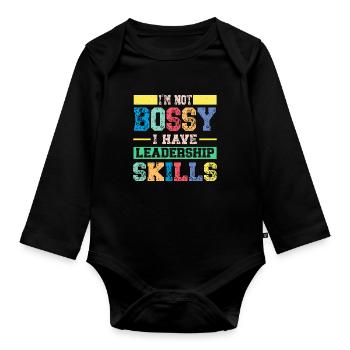 Ich Bin Nicht Herrisch Ich Habe Führungskompetenz - Baby Bio-Langarm-Body - Schwarz - Vorne