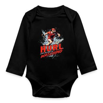 Hurling Hurl Like No One's Watching - Organic Longsleeve Baby Bodysuit - black - Front