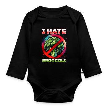 I hate broccoli - Organic Longsleeve Baby Bodysuit - black - Front
