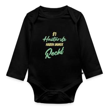 §1 Hautärzte haben immer Recht - Baby Bio-Langarm-Body - Schwarz - Vorne