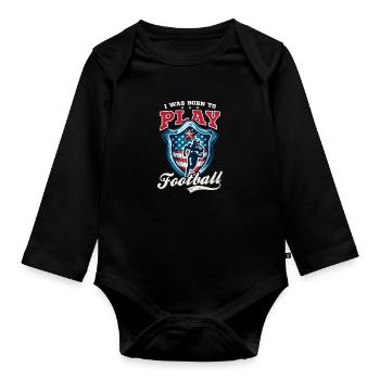 4 juillet Football Né Pour Jouer Au Football - Body Bébé bio manches longues - noir - Devant