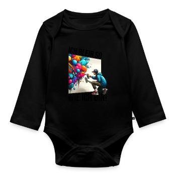 ich bleibe so wie ich bin Street Art Graffiti - Baby Bio-Langarm-Body - Schwarz - Vorne