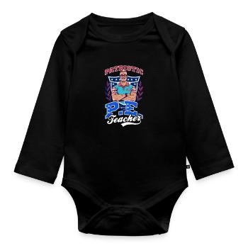 4th Of July PE Teacher Patriotic PE Teacher - Organic Longsleeve Baby Bodysuit - black - Front