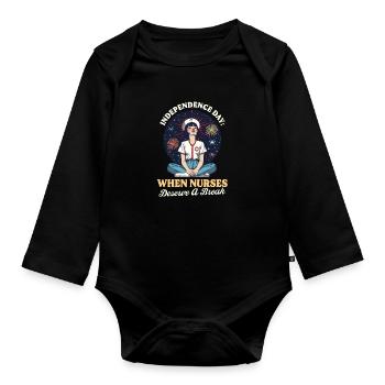 Patriotic Nurse When Nurses Deserve a Break - Organic Longsleeve Baby Bodysuit - black - Front
