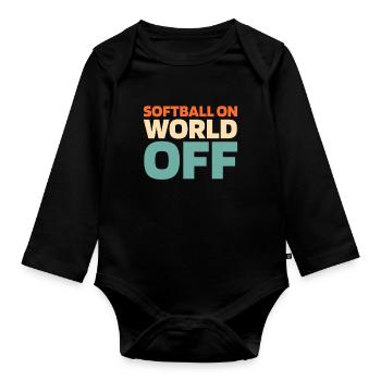 Softball Softball On World Off - Body Bébé bio manches longues - noir - Devant