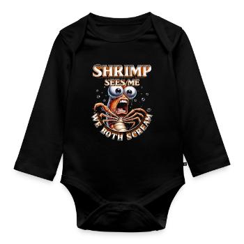 Garnelenallergie Shrimp Sees Me We Both Scream - Organic Longsleeve Baby Bodysuit - black - Front
