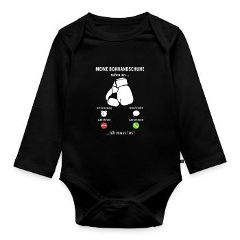 Meine Boxhandschuhe rufen an ich muss los, Spruch - Baby Bio-Langarm-Body - Schwarz - Vorne