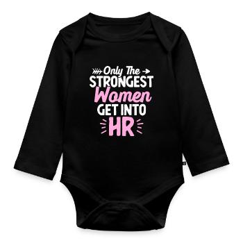 Human Resources HR Lady Nur die stärksten Frauen k - Baby Bio-Langarm-Body - Schwarz - Vorne