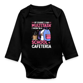 Cafeteria Mitarbeiterin Mittagessen Dame Multitask - Baby Bio-Langarm-Body - Schwarz - Vorne