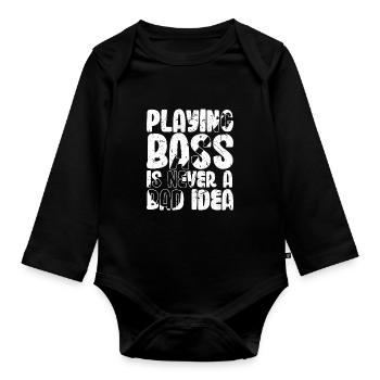 Playing Bass is Never a Bad Idea - Organic Longsleeve Baby Bodysuit - black - Front