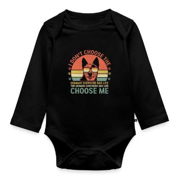 The German Shepherd Dad Life Choose Me GSD Dog Lov - Organic Longsleeve Baby Bodysuit - black - Front