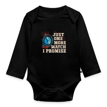 Just One More Watch I Promise – für - Baby Bio-Langarm-Body - Schwarz - Vorne