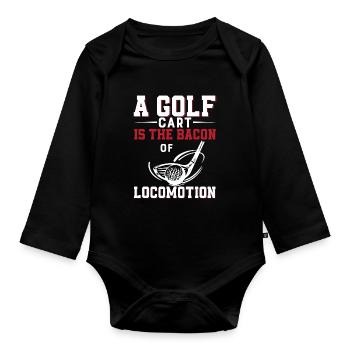 Ein Golfwagen ist der Speck der Fortbewegung - Baby Bio-Langarm-Body - Schwarz - Vorne