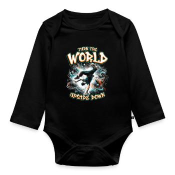 Breakdance Turn the World Upside Down - Organic Longsleeve Baby Bodysuit - black - Front