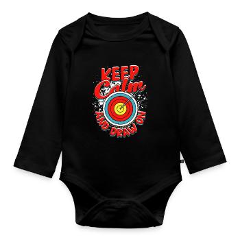 Bogenschießen Bogenschütze Keep calm and draw on - Baby Bio-Langarm-Body - Schwarz - Vorne