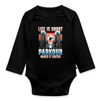 Life is short. Parkour makes it faster - Baby Bio-Langarm-Body - Schwarz - Vorne