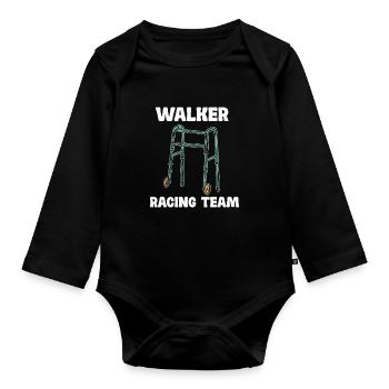 Walker Racing Team - Funny Rollator - Organic Longsleeve Baby Bodysuit - black - Front