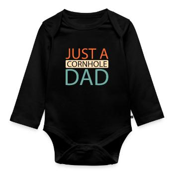 Cornhole Blind Hole Game Just A Cornhole Dad - Organic Longsleeve Baby Bodysuit - black - Front