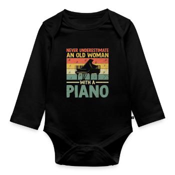 Never Underestimate An Old Woman With A Piano Pian - Organic Longsleeve Baby Bodysuit - black - Front