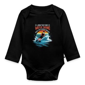 Join the fun! Water skiing gear that makes waves! - Organic Longsleeve Baby Bodysuit - black - Front