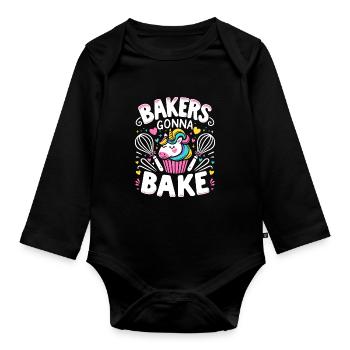 Bakers Gonna Bake Pastry Bread Baking Cake Baker - Organic Longsleeve Baby Bodysuit - black - Front