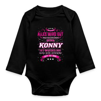 Everything Will Be Alright 'Cause Konny Is Here Outfit - Organic Longsleeve Baby Bodysuit - black - Front