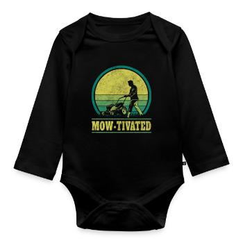 Mow-Tivated Lawn Mowing Gardening - Organic Longsleeve Baby Bodysuit - black - Front