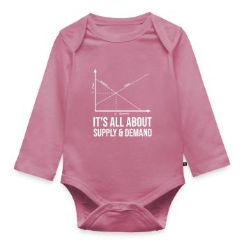 It's all about supply and demand - Organic Longsleeve Baby Bodysuit - mauve - Front