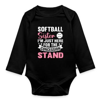 Softball Sister I'm just because of the - Organic Longsleeve Baby Bodysuit - black - Front