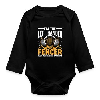 Ich bin der linkshändige Fechter, den deine Mutter gewarnt hat - Baby Bio-Langarm-Body - Schwarz - Vorne